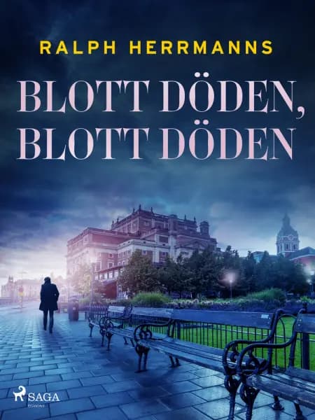 Blott döden, blott döden af Ralph Herrmanns