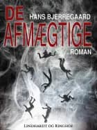 De afmægtige af Hans Bjerregaard