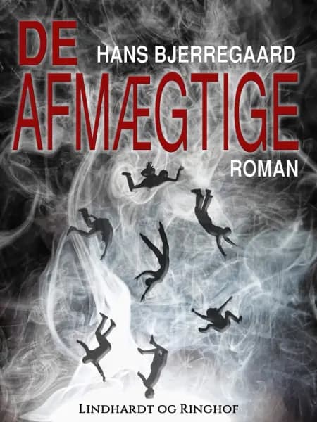 De afmægtige af Hans Bjerregaard