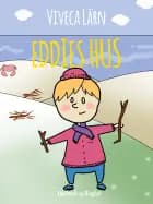 Eddies hus af Viveca Lärn