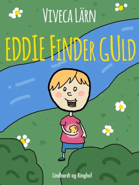 Eddie finder guld af Viveca Lärn
