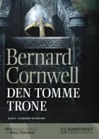 Den tomme trone af Bernard Cornwell