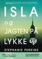 Isla og jagten på lykke af Stephanie Perkins