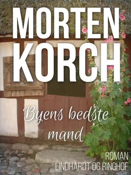 Byens bedste mand af Morten Korch