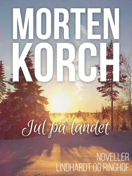 Jul på landet af Morten Korch