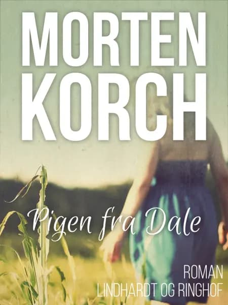 Pigen fra Dale af Morten Korch