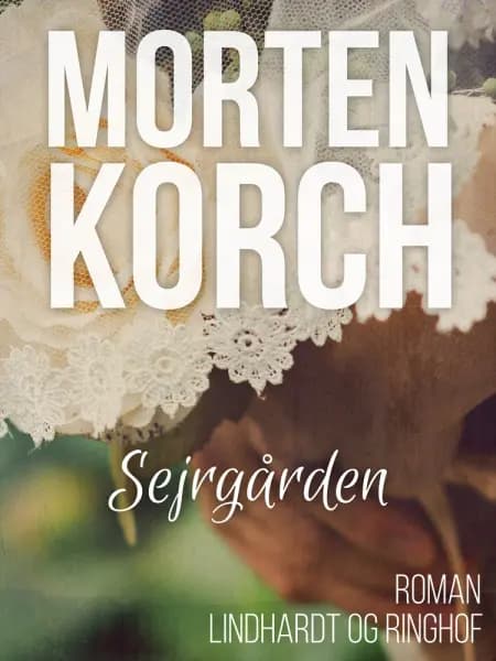 Sejrgården af Morten Korch