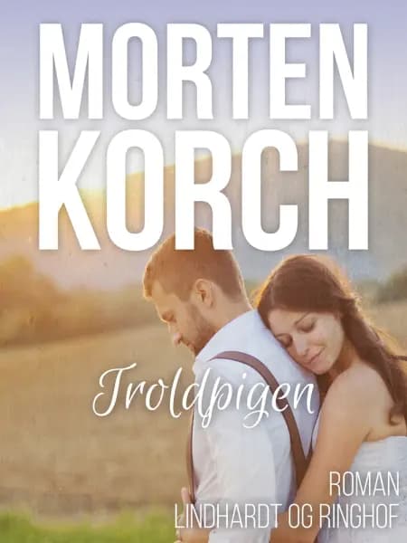 Troldpigen af Morten Korch