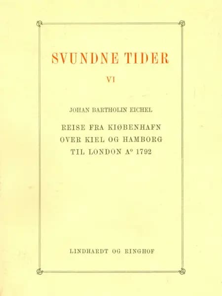 Svundne tider af Johan Bartheolin Eichel