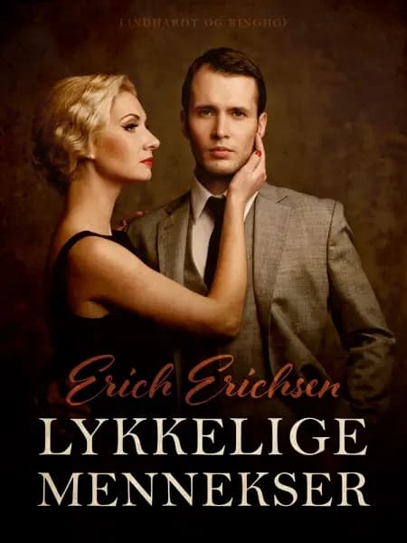 Lykkelige mennesker af Erich Erichsen