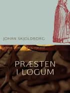 Præsten i Løgum af Johan Skjoldborg
