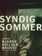 Syndig sommer af Bjarne Nielsen Brovst