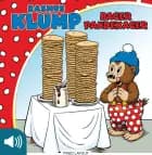 Rasmus Klump bager pandekager af Carla Hansen og Vilhelm Hansen