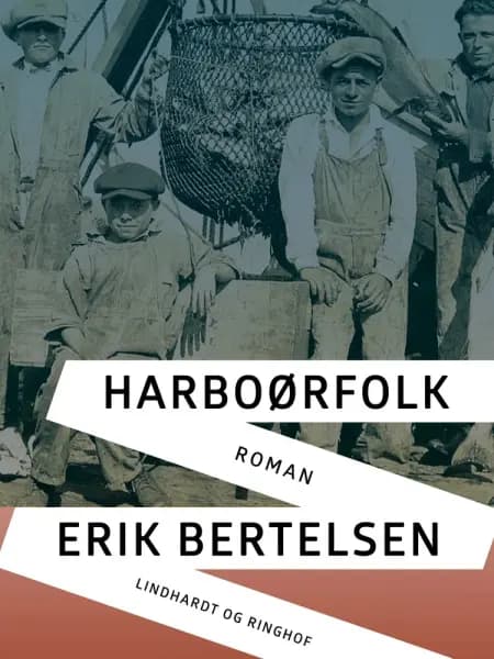 Harboørfolk af Erik Bertelsen
