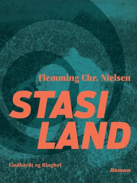 Stasiland af Flemming Chr. Nielsen