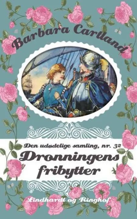 Dronningens fribytter af Barbara Cartland