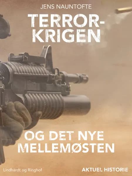 Terror-krigen - og det nye Mellemøsten af Jens Nauntofte