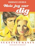 Hvis jeg var dig af Ellinor Øberg