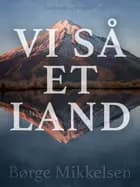 Vi så et land af Børge Mikkelsen