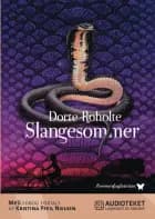 Slangesommer af Dorte Roholte
