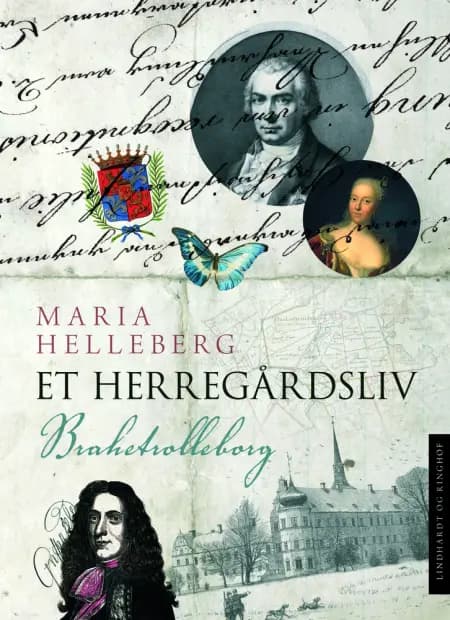 Et herregårdsliv af Maria Helleberg