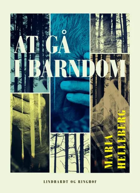 At gå i barndom af Maria Helleberg