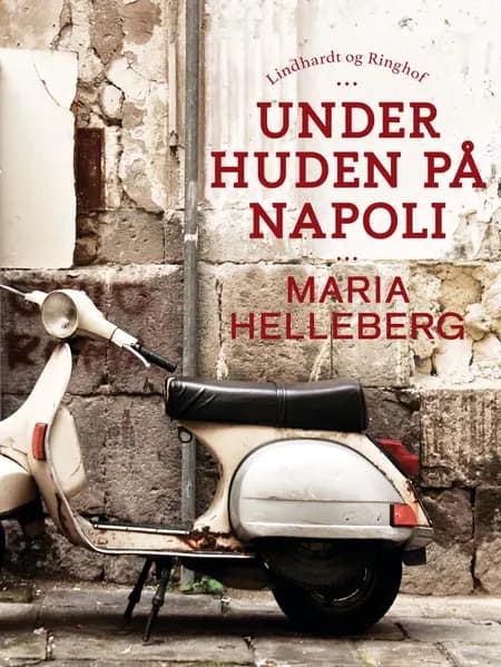 Under huden på Napoli af Maria Helleberg