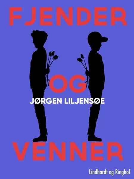 Fjender og venner af Jørgen Liljensøe