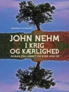 I krig og kærlighed af John Nehm