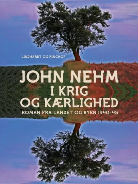 I krig og kærlighed af John Nehm