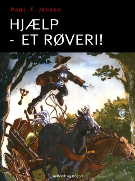 Hjælp - et røveri! af Hans F. Jensen