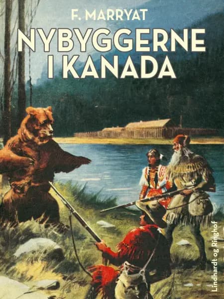 Nybyggerne i Kanada af Frederick Marryat