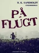 På flugt af H.K. Sandholdt