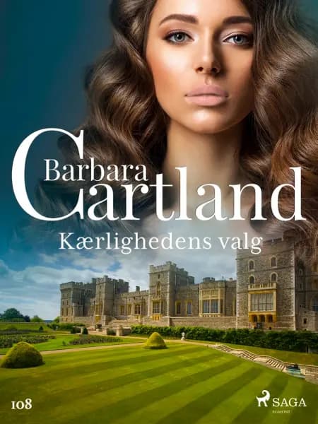 Kærlighedens valg af Barbara Cartland