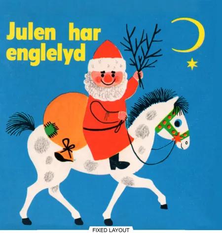 Julen har englelyd af Per Flyndersø