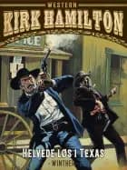 Helvede løs i Texas af Kirk Hamilton