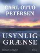 Usynlig grænse af Carl Otto Petersen