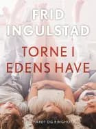 Torne i Edens Have af Frid Ingulstad