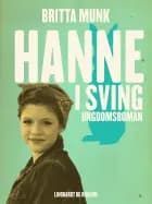 Hanne i sving af Britta Munk
