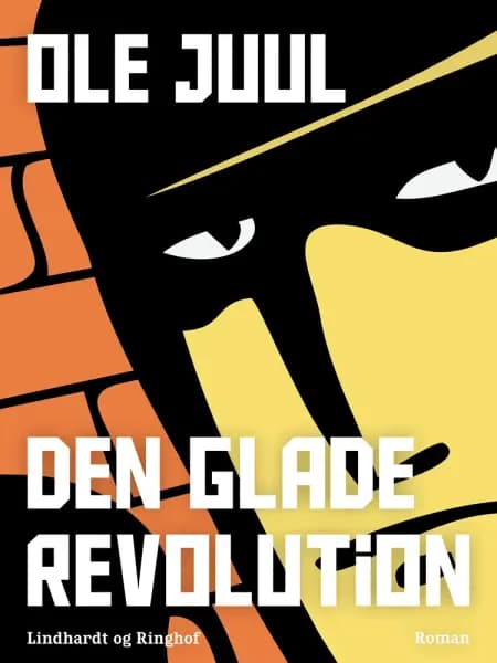 Den glade revolution af Ole Juul