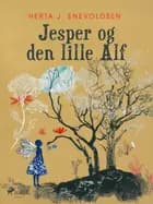 Jesper og den lille Alf af Herta J. Enevoldsen
