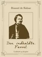 Den indkaldte. Farvel af Honoré de Balzac