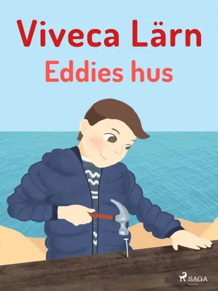 Eddies hus af Viveca Lärn