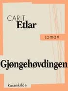 Gjøngehøvdingen af Carit Etlar