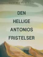 Den hellige Antonios fristelser af Gustave Flaubert