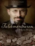 Falskmøntneren af Vilhelm Bergsøe