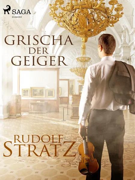 Grischa der Geiger af Rudolf Stratz