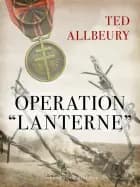 Operation ''Lanterne'' af Ted Allbeury
