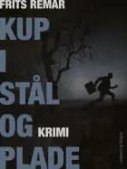 Kup i stål og plade af Frits Remar