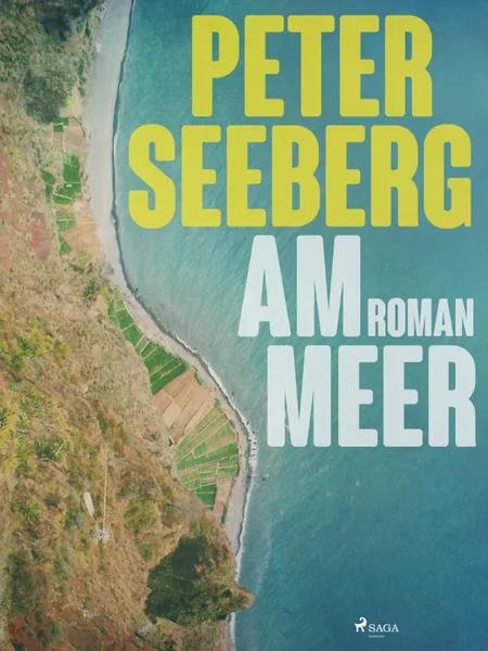Am Meer af Peter Seeberg
